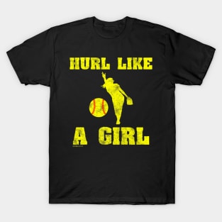 Hurl Like A Girl Softball Player T-Shirt